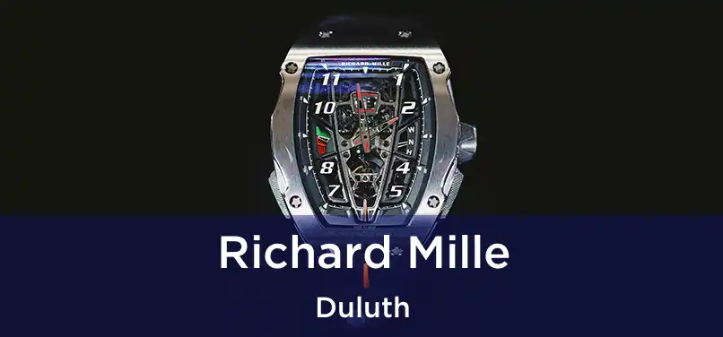 Richard Mille Duluth