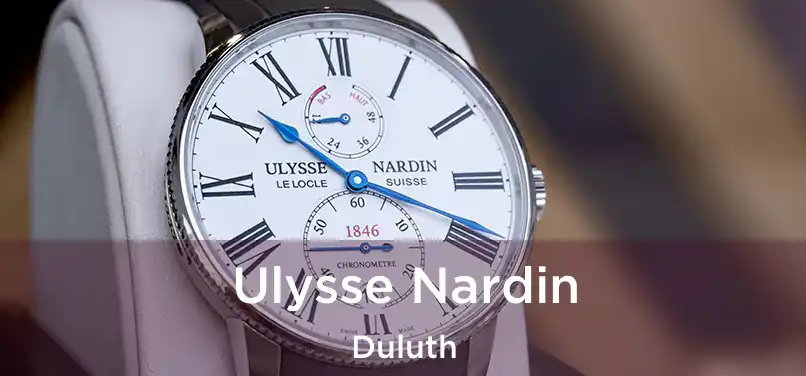 Ulysse Nardin Duluth